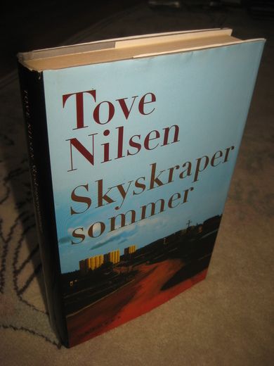 NILSEN, TOVE: SKYSKRAPER SOMMER. 1996.