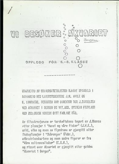 VI BESØKER AKVARIET. For 5. og 6. klasse.