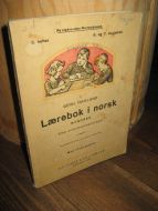 HAALAND: Lærebok i norsk. 6. og 7. skuleår. Nynorsk. 1950.