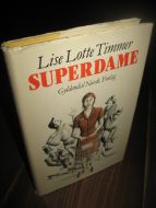 TIMMER: SUPERDAME. 1982.