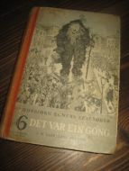 EGNER: DET VAR EIN GONG. Andre halvdelen av 4. skuleåret, nynorsk. 1958.