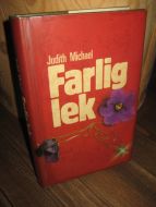 Michael, Judith: Farlig lek. 1986.