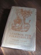 ROLFSEN, NORDAHL: LESEBOK FOR FOLKESKULEN. Riksmål og byutgave, II DEL. 1928.