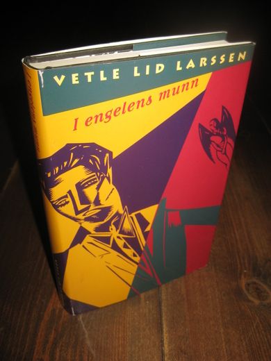 LARSEN: I engelens munn. 1992.