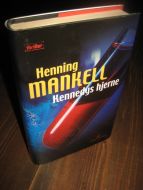 MANKELL, HENNING: Kennedys hjerne. 2005.