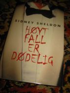 SHELDON, SIDNEY: HØYT FALL ER DØDLIG. 2000.