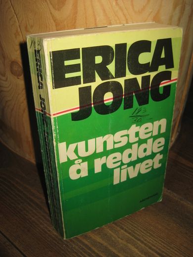 JONG, ERICA: kunsten å  redde livet. 1977.