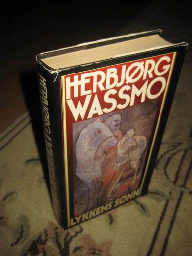 WASSMO, HERBJØRG: LYKKENS SØNN. 1992.