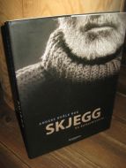 KVÅLE RUE: SKJEGG. En kulturhistorie. 2003.