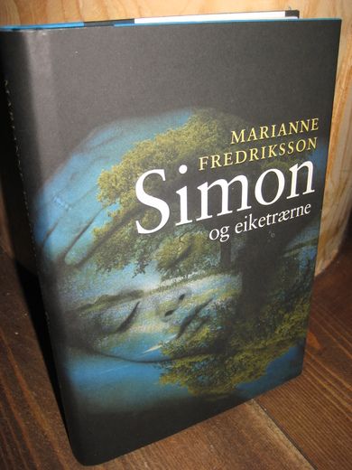 FREDRIKSSON: Simon og eiketrærne. 2001.