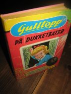 Thorndyke: Gulltopp PÅ DUKKETEATER. Bok nr 14, 