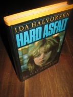 HALVORSEN, IDA: HARD ASFALT. EN SELVBIOGRAFI. 1998. 