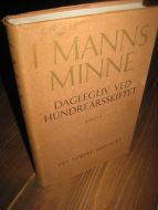 I MANNS MINNE. DAGLEGLIV VED HUNDREÅRSSKIFTET. II. 1968.