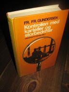 GUNDERSEN: Kontrollen med karteller og storbedrifter. 1972.