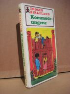 BIRKELAND: Kommode ungene. 1969.