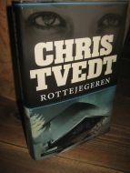 TVEDT, CHRIS: ROTTEJEGEREN. 2009.