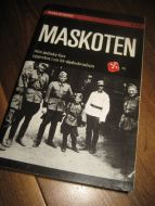 KURZEM: MASKOTTEN. Min jødiske fars oppvekst i en SS dødsskadron. 2011.