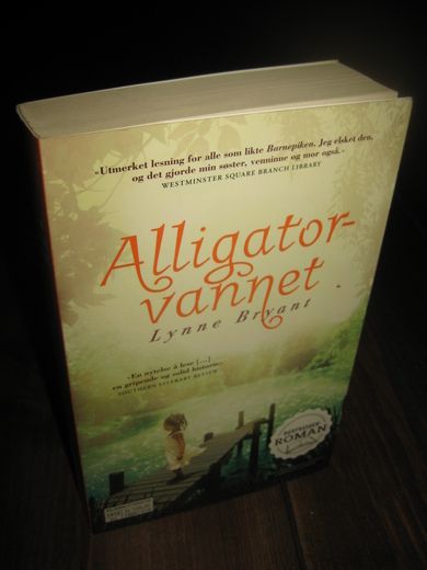 Bryant, Lynne: Alligator vannet. 2014. 