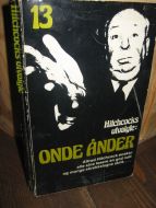 19??,nr 013, ONDE ÅNDER.