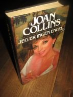 COLLINS, JOAN: JEG ER INGEN ENGEL.