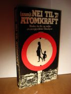 NEI TIL ATOMKRAFT. 1974.