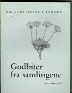 1965,nr 030, UNIVERSITETET I BERGEN-  GODBITER FRA SAMLINGANE.