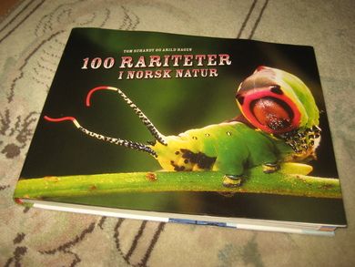 HAGEN. 100 RARITETER I NORSK NATUR. 2008.