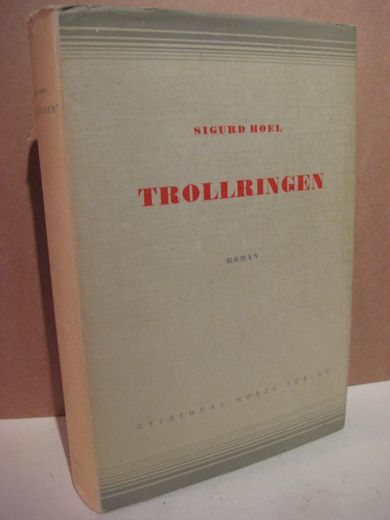 HOEL, SIGURD: TROLLRINGEN. 1. oppl. 1958.