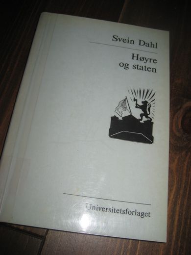 Dahl: Høyre og staten. 1985.