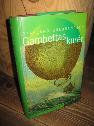 GULBRANDSEN, BJAALAND: Cambettas kurer': 1996.