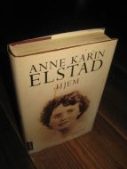 ELSTAD, ANNE KARIN: HJEM. 2006.