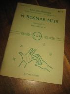 JOHANNESSEN: VI REKNAR MEIR. 6. og 7. skuleåret, 1961.