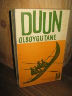 DUUN, OLAV: OLSØYGUTANE. 1962.