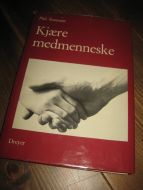 Bosmans: Kjære medmenneske. 1985. 