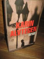 ALVTEGEN, KARIN: SKYGGE. 2008.