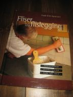 FLISER OG FLISLEGGING. 2003.