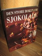 DEN STORE BOKEN OM SJOKOLADE. 1997.