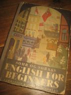 SOHR OG SØRAAS: ENGLISH FOR BEGINNERS. 1945.