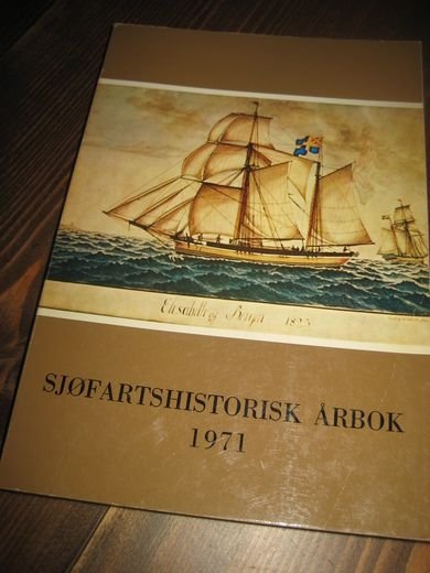 1971, SJØFARTSHISTORIS ÅRBOK.