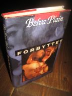 Plain, Belva: FORBYTTET. 1995.