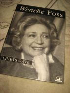 FOSS, WENCHE: LIVETS GAVE. 1990.