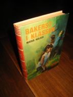 HALASI: BAKERST I KLASSEN. 1975.