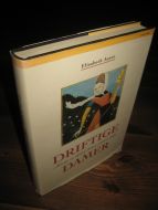 Aasen, Elisabeth: DRIFTIGE DAMER. 1993.