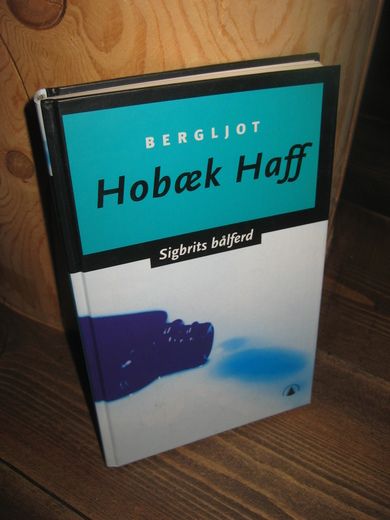 HAFF: Sigbrits bålferd. 2000.