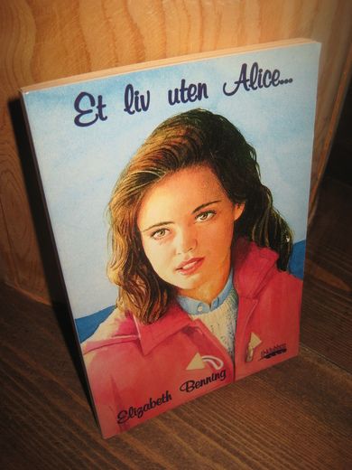 Benning: Et liv uten Alice. 1996.