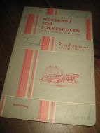 Søreide: NORSKBOK FOR FOLKESKULEN. 2. OG 3. SKULEÅRET. Nynorsk. 1964.