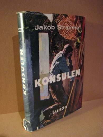 STRAUME, JACOB: KONSULEN. 1970.