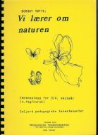 VI LÆRER OM NATUREN. For 3/4 klasse.