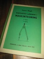 Høgh: KORTFATTET LÆREBOK I MASKINTEGNING. 1969.