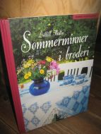 Thuve: Sommerminner i broderi. 2002.